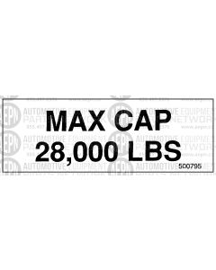 Max Cap 28,000 lbs. Decal | BH-7077-61F | SVI Exclusive